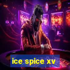 ice spice xv